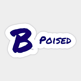 B Poised Sticker